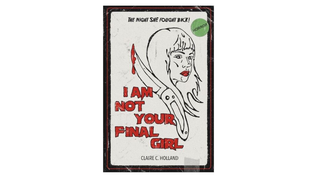 I am not your final girl review 1 I am not your final girl review 1