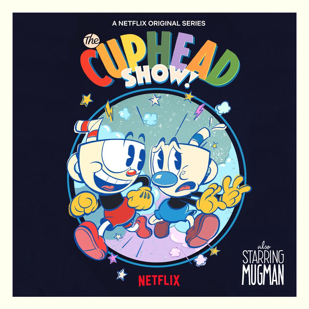 The Cuphead Show Animated Series Is Coming To Netflix HGL The Cuphead Show Animated Series Is Coming To Netflix HGL