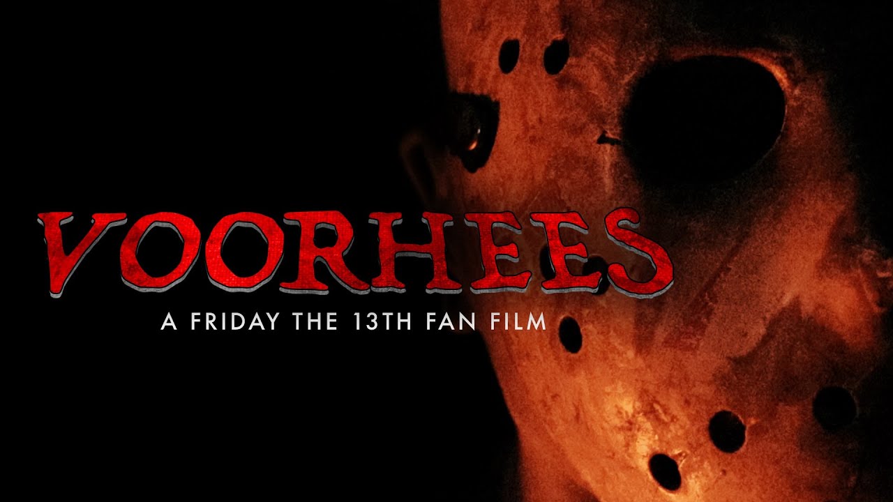 Friday The 13th Fan Film Voorhees Is Now On Youtube Horrorgeeklife