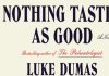 Nothing Tastes as Good by Luke Dumas Cover