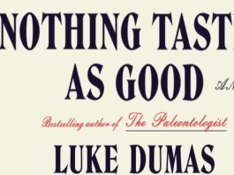 Nothing Tastes as Good by Luke Dumas Cover
