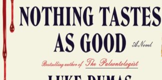 Nothing Tastes as Good by Luke Dumas Cover