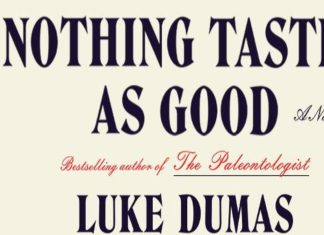 Nothing Tastes as Good by Luke Dumas Cover