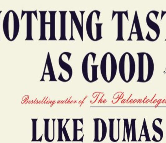 Nothing Tastes as Good by Luke Dumas Cover