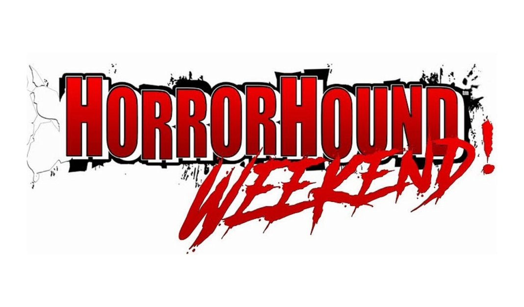 HorrorHound Weekend Cincinnati Giveaway HorrorHound Weekend Cincinnati Giveaway