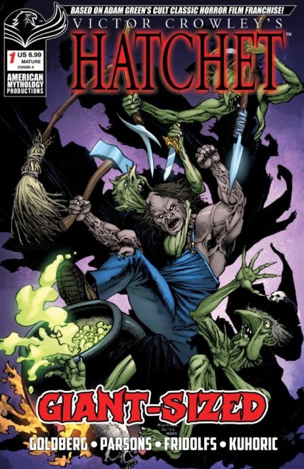 Giant-Sized Hatchet #1 Written by Various Art by Various Published by American Mythology Productions