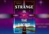 Strange Is the Light by Sarah Maria Griffin