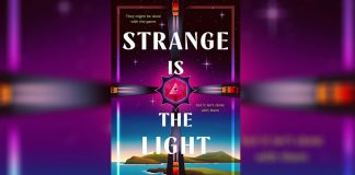 Strange Is the Light Book Review: A Look at the Horror & Fantasy of Life Strange Is the Light by Sarah Maria Griffin